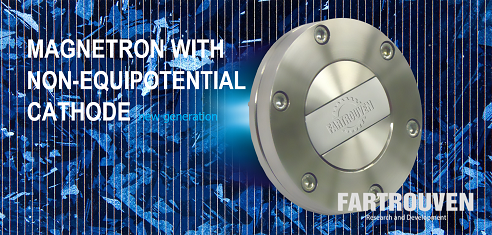Novo magnetrão com cátodo não-equipotencial (NEC-magnetron). Um novo tipo de magnetrão que proporciona taxas de pulverização catódica recordes.  Fartrouven R&D